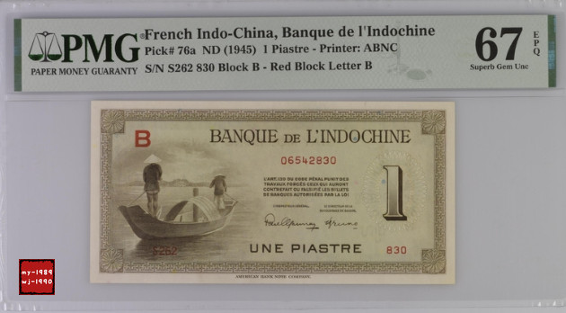 1945 French Indo-china 1 Piastre P76a banknotes PMG 67