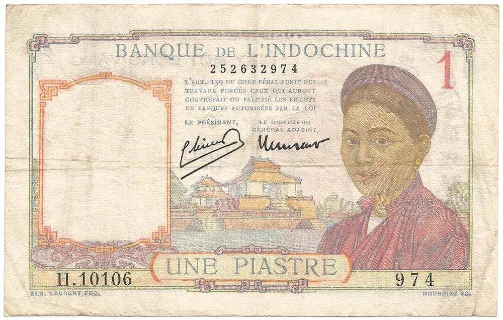 1946 Long-Gone “FRENCH INDO-CHINA” Veteran ONE PIASTRE NOTE Nation Ended in 1954