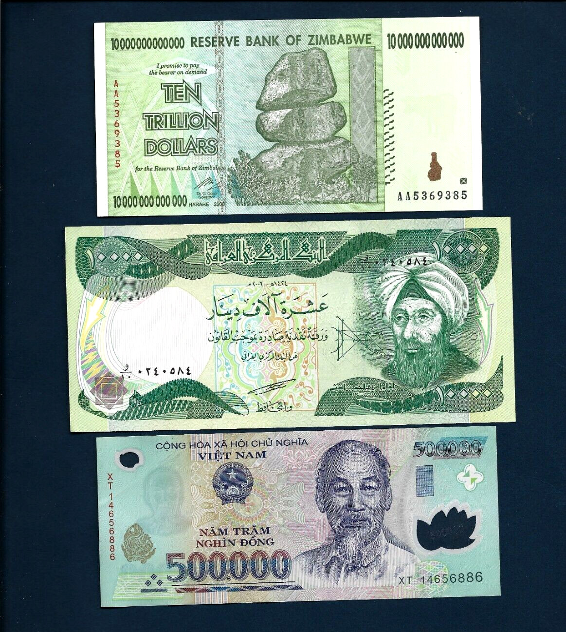 10 Trillion Zimbabwe Dollars, 500, 000 Vietnam Dong & 10, 000 Iraq Iraqi Dinar