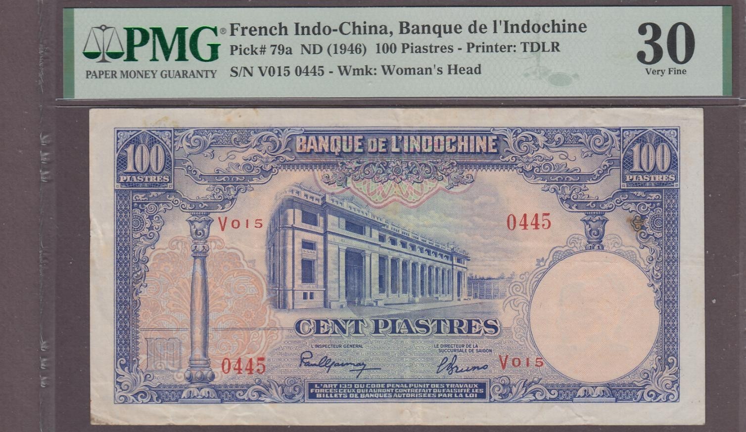 French Indochina 100 Piastres Banknote P-79a ND (1946) PMG 30